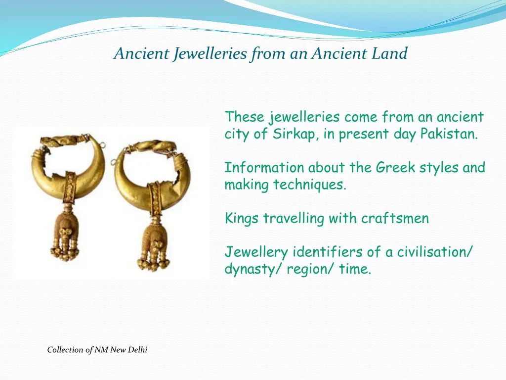 ancient jewelleries from an ancient land