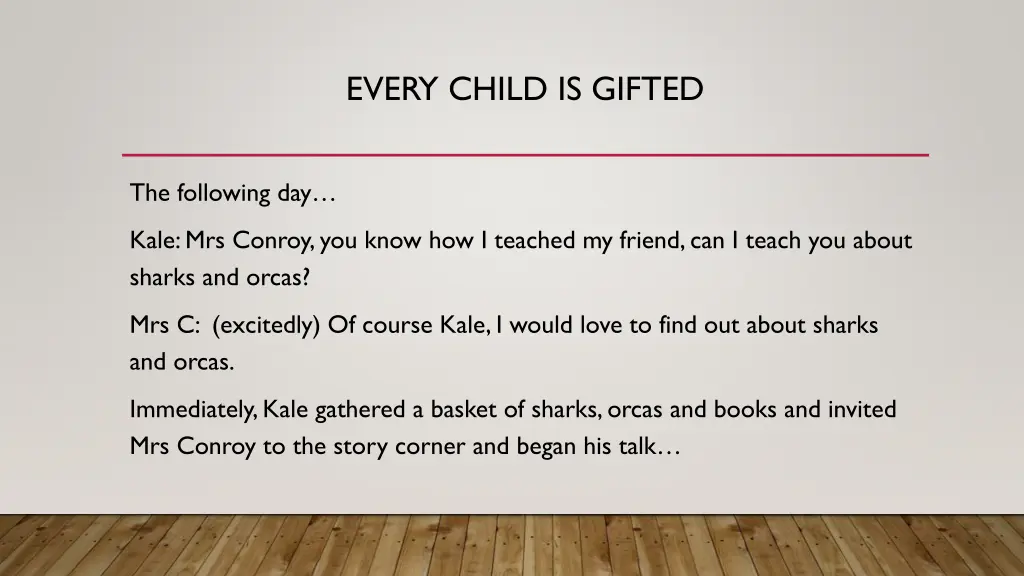 every child is gifted