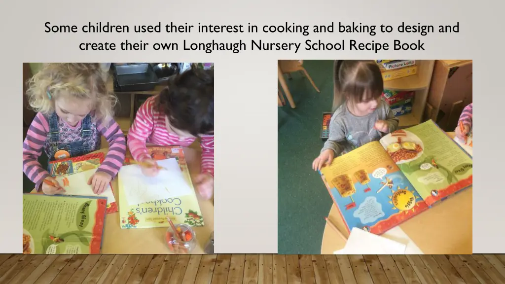 some children used their interest in cooking