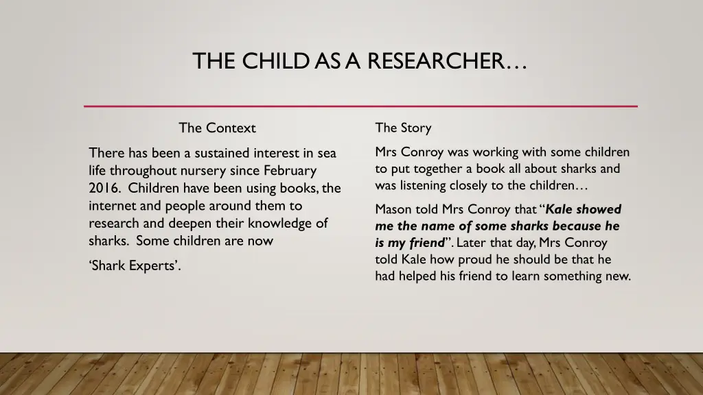 the child as a researcher