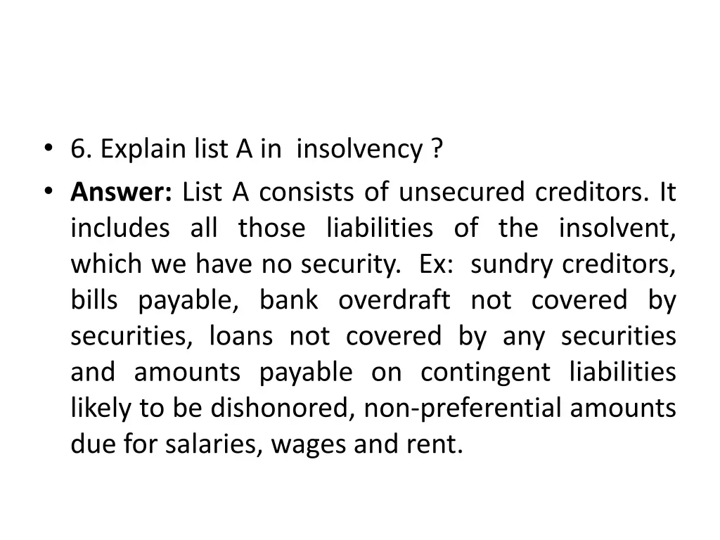 6 explain list a in insolvency answer list