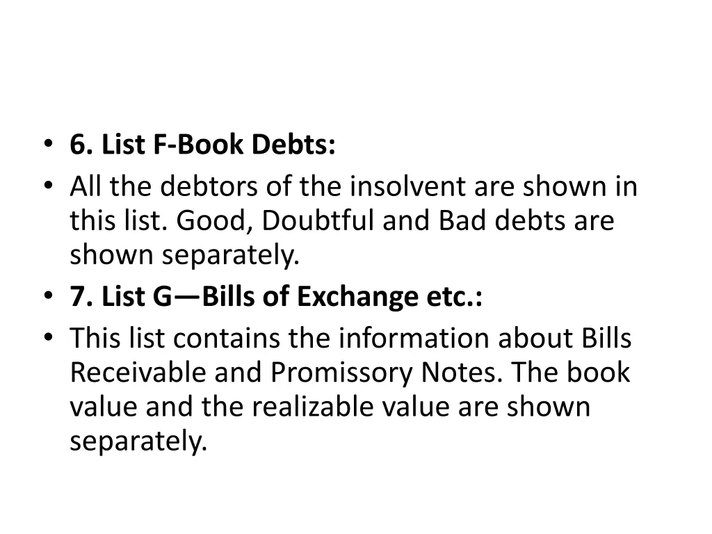 6 list f book debts all the debtors