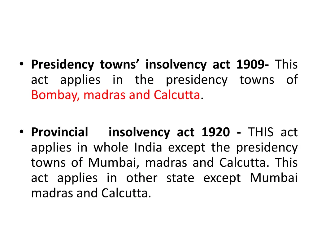 presidency towns insolvency act 1909 this