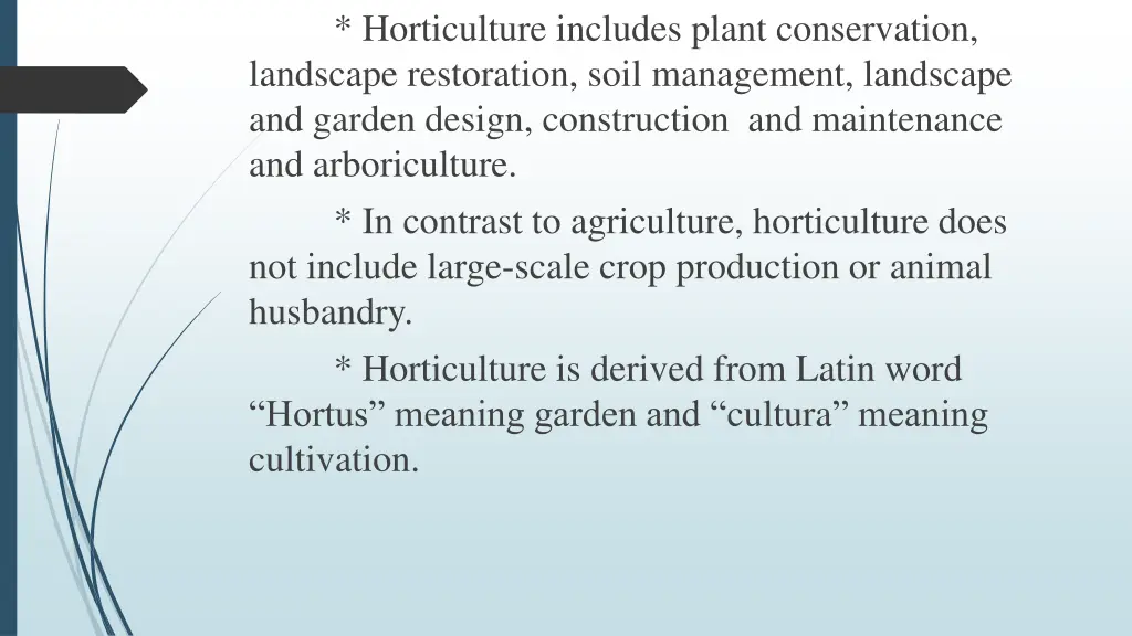 horticulture includes plant conservation