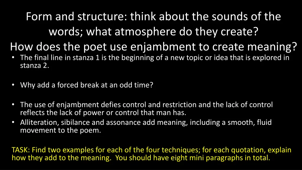 form and structure think about the sounds