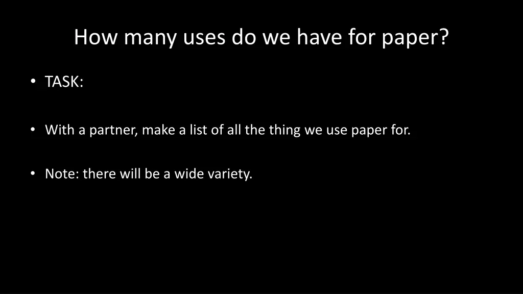 how many uses do we have for paper