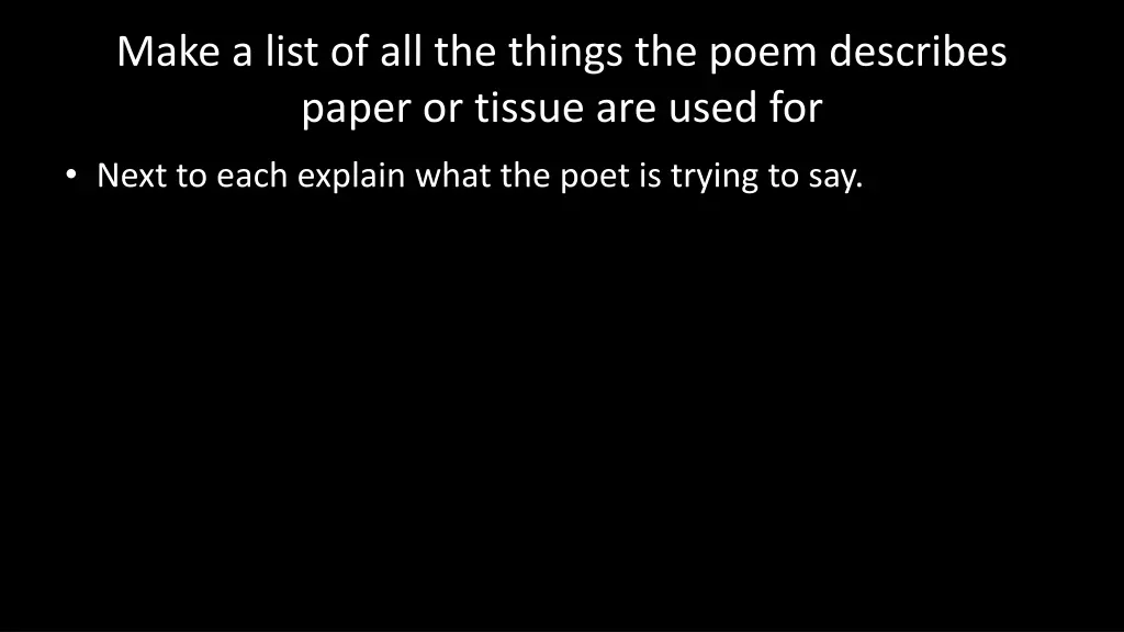 make a list of all the things the poem describes