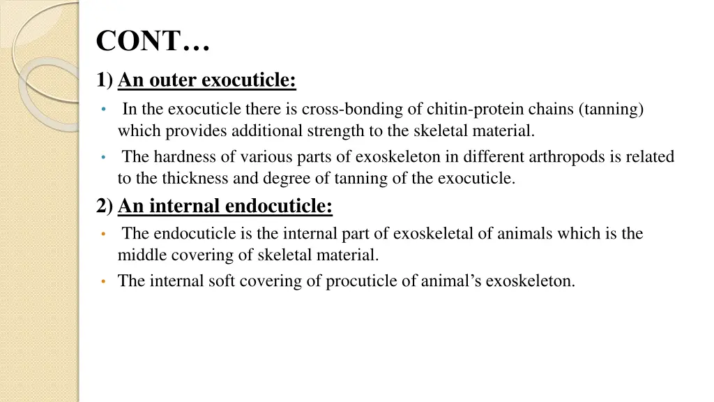 cont 1 an outer exocuticle in the exocuticle