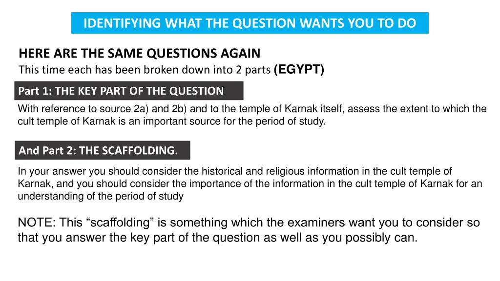 identifying what the question wants you to do