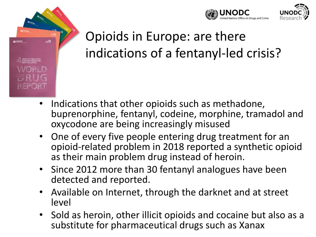 opioids in europe are there indications 2