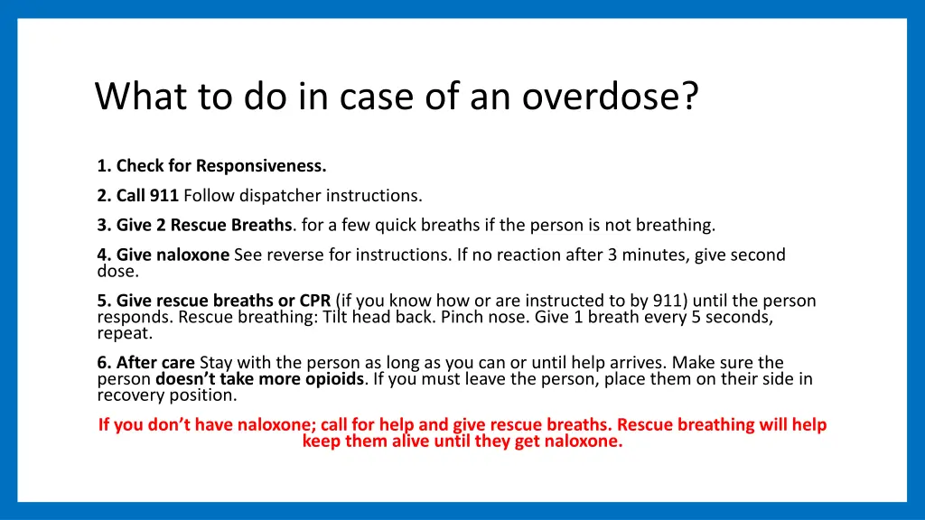 what to do in case of an overdose