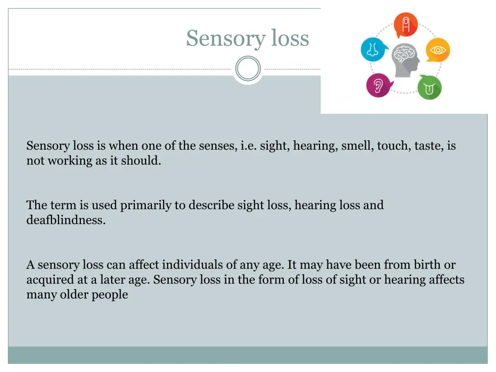 sensory loss