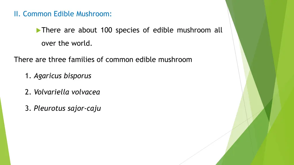 ii common edible mushroom