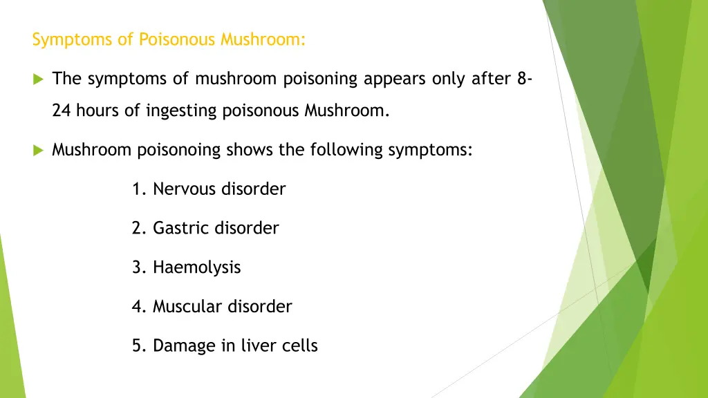 symptoms of poisonous mushroom