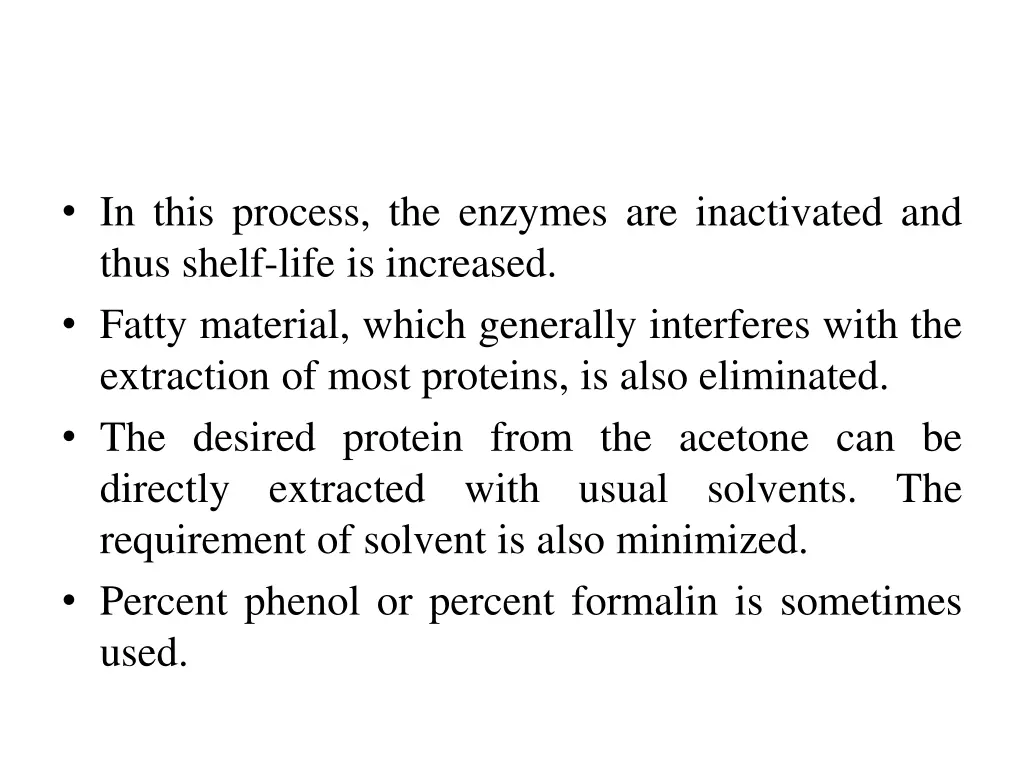 in this process the enzymes are inactivated