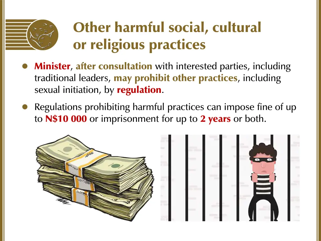 other harmful social cultural or religious