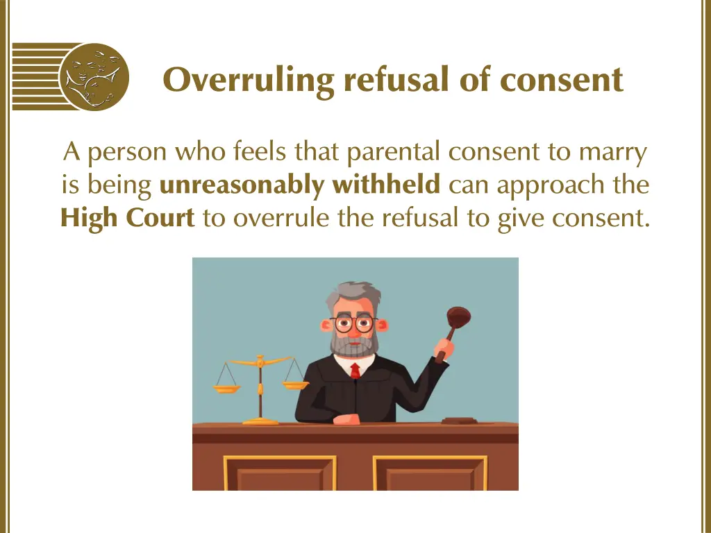 overruling refusal of consent