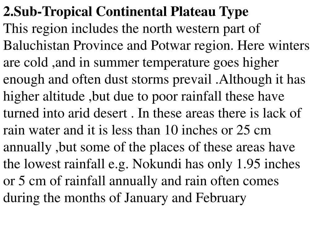 2 sub tropical continental plateau type this