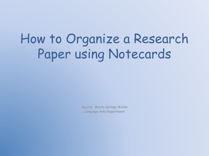 how to organize a research paper using notecards