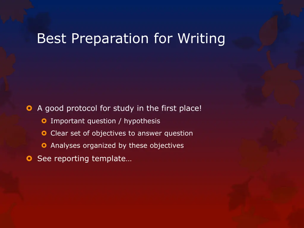 best preparation for writing