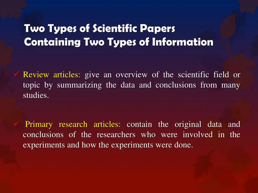 two types of scientific papers containing