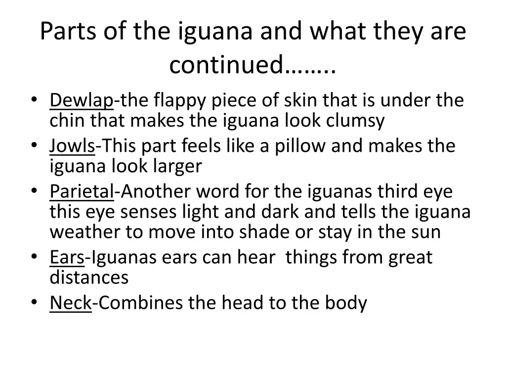 parts of the iguana and what they are continued