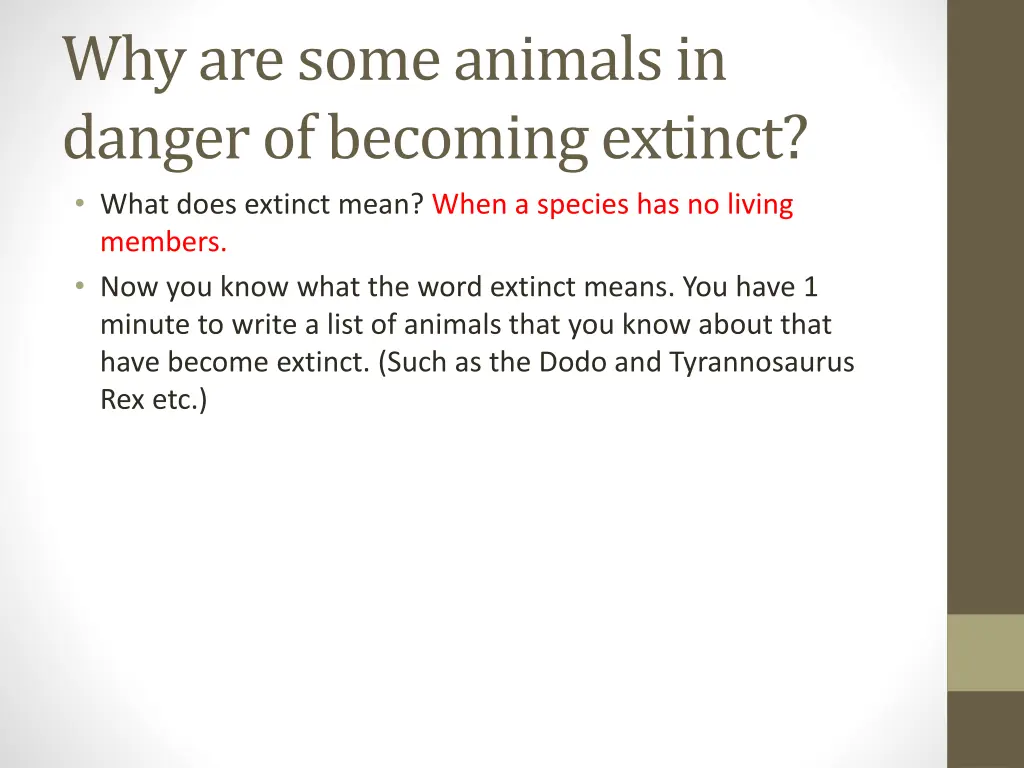 why are some animals in danger of becoming