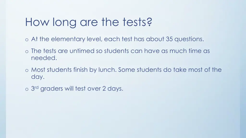 how long are the tests