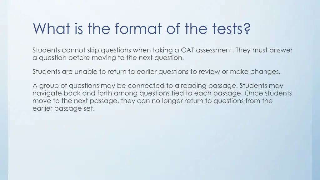 what is the format of the tests 1