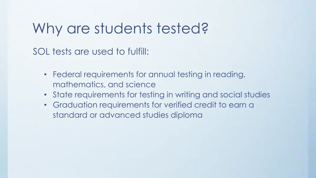 why are students tested