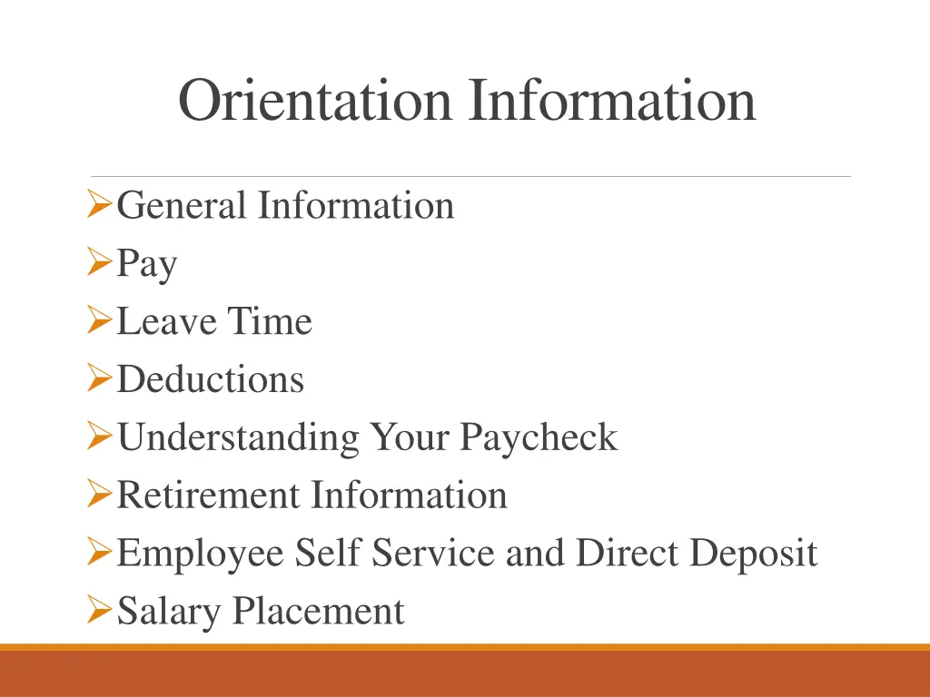 orientation information