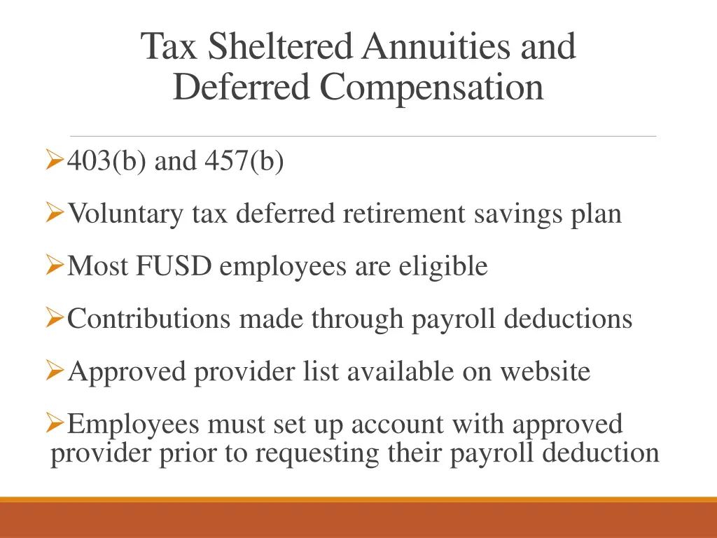 tax sheltered annuities and deferred compensation