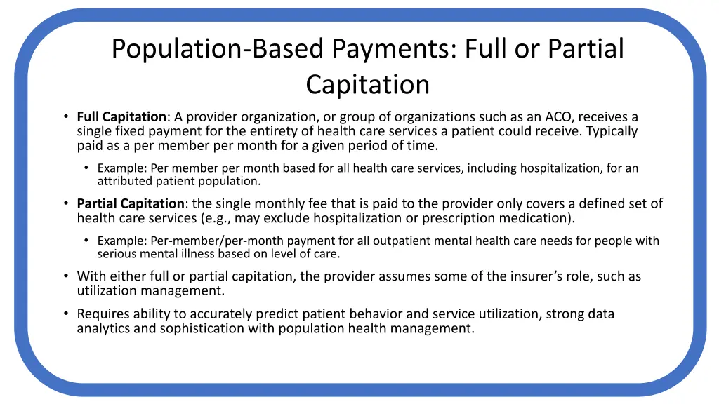 population based payments full or partial