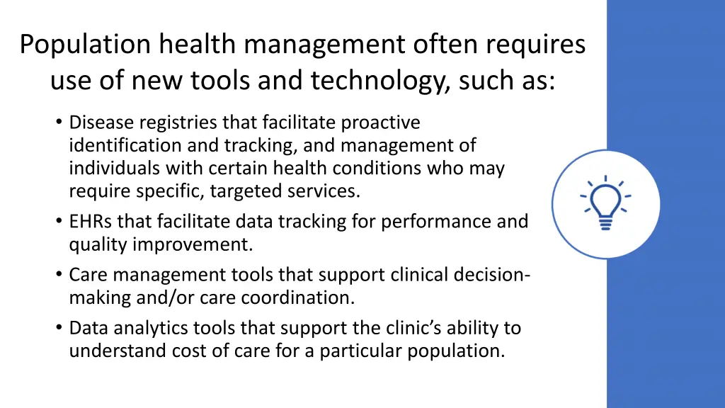 population health management often requires