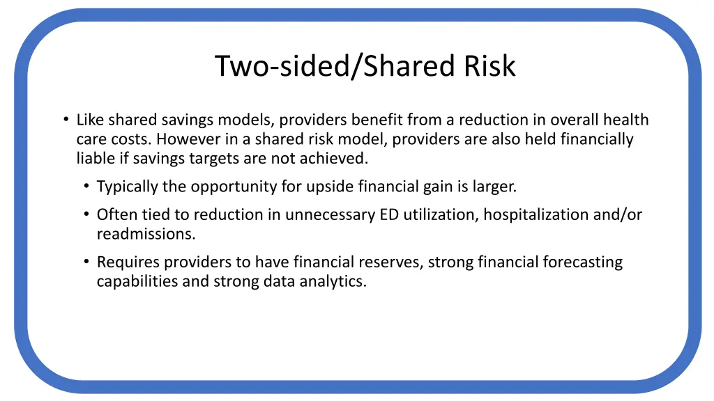 two sided shared risk