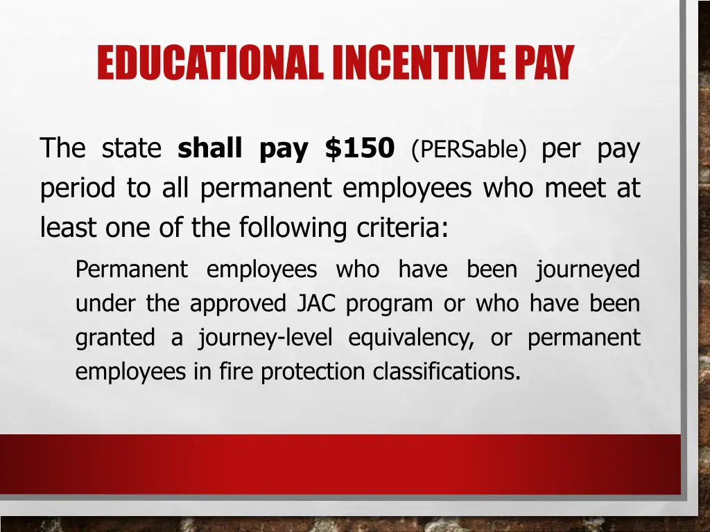 educational incentive pay