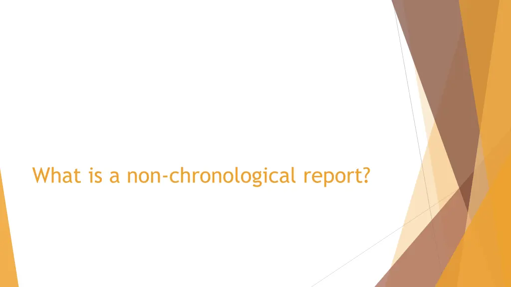 what is a non chronological report