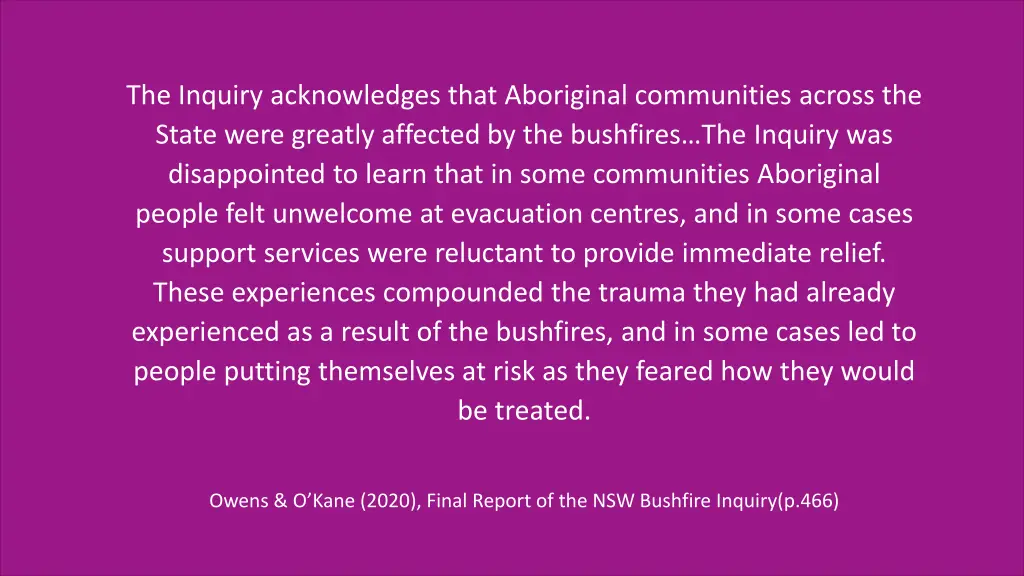 the inquiry acknowledges that aboriginal