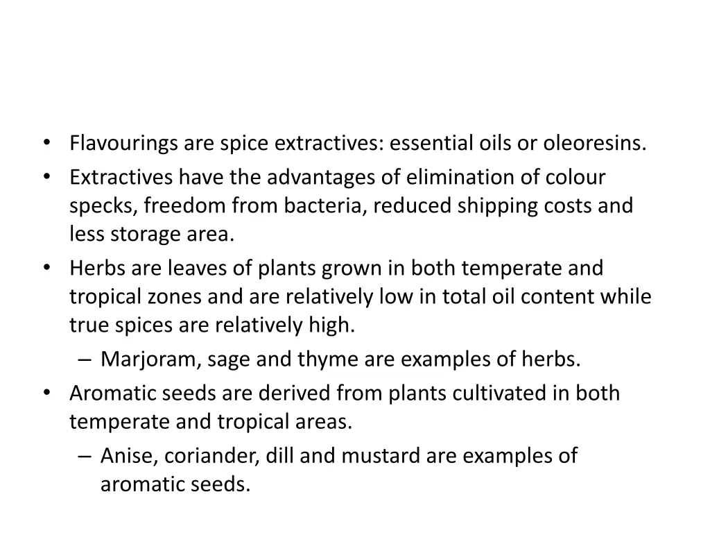 flavourings are spice extractives essential oils