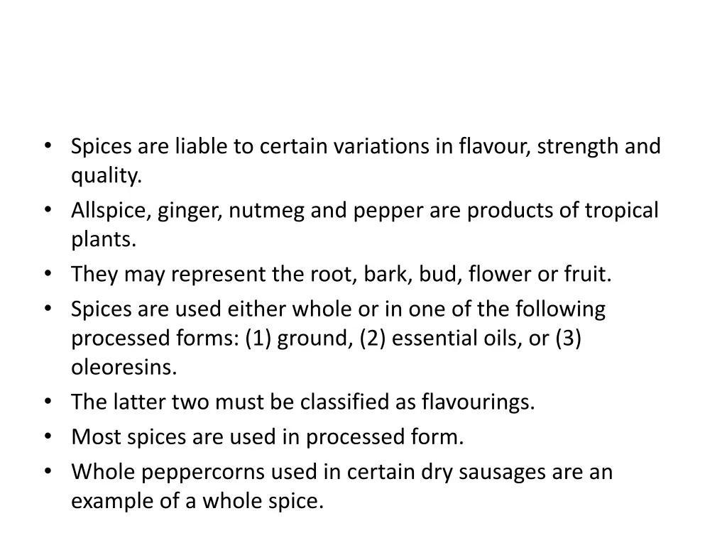 spices are liable to certain variations