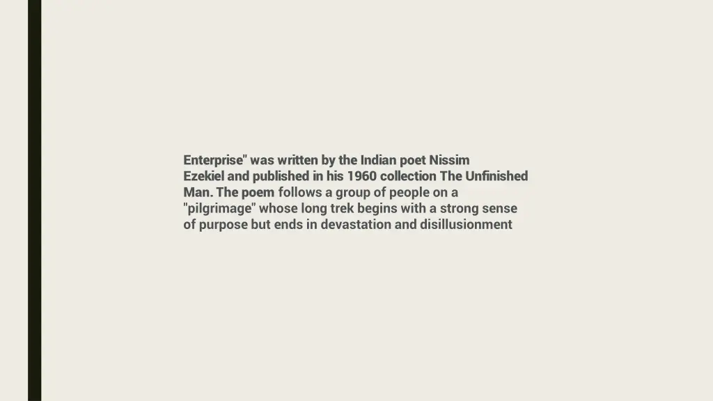 enterprise was written by the indian poet nissim