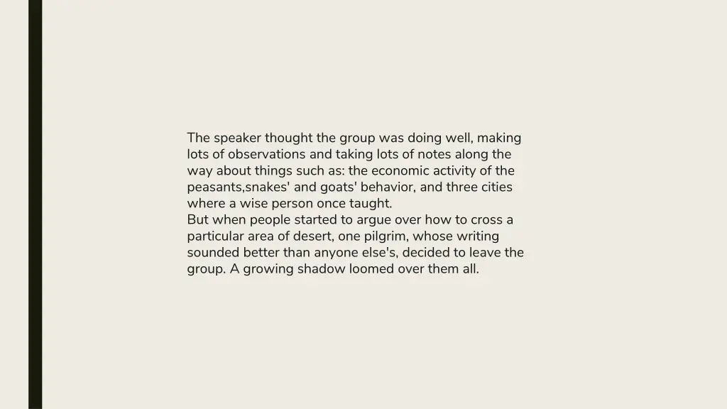 the speaker thought the group was doing well