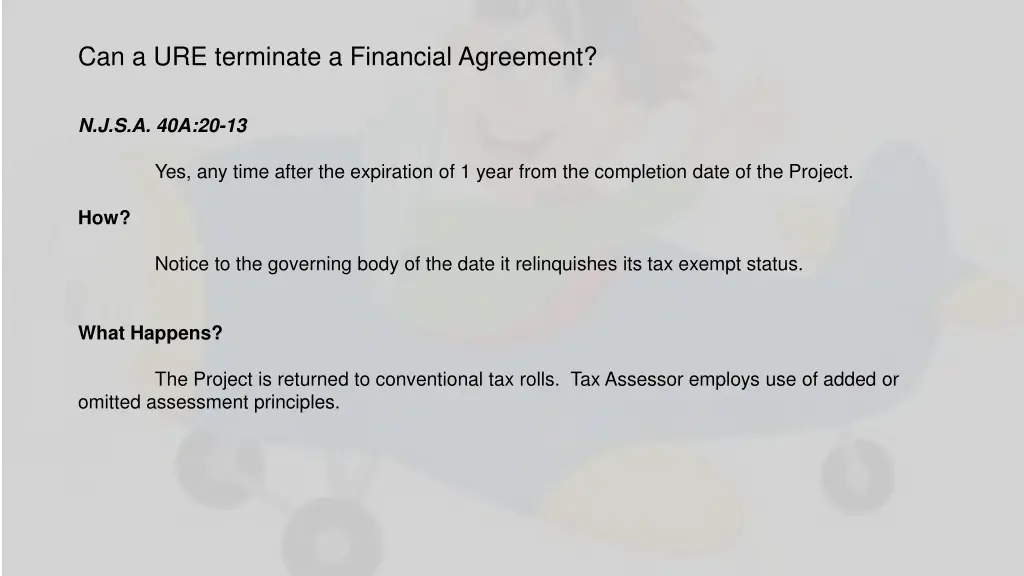 can a ure terminate a financial agreement