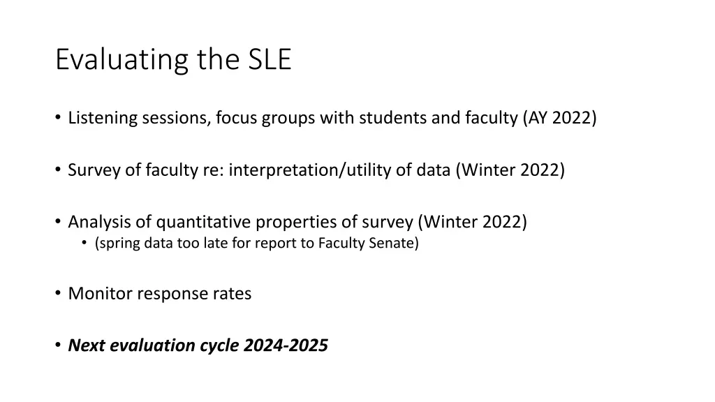 evaluating the sle