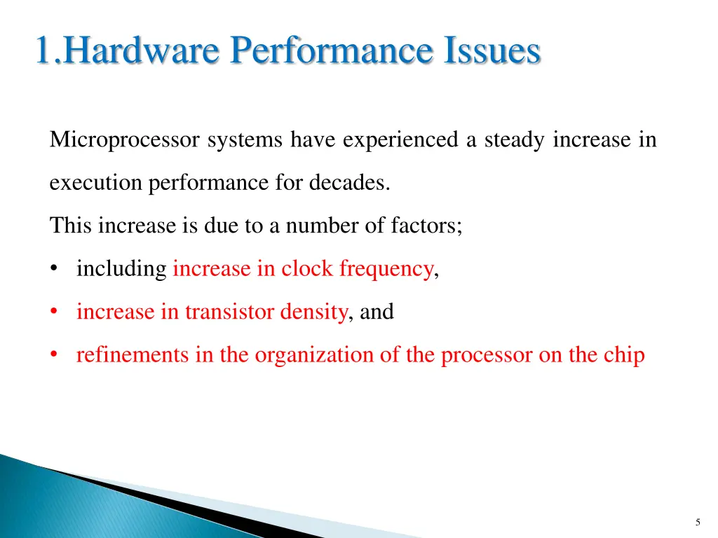 1 hardware performance issues