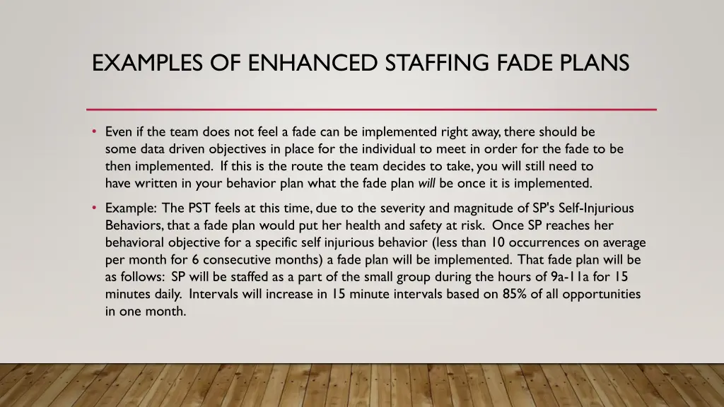 examples of enhanced staffing fade plans 3