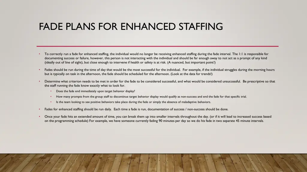 fade plans for enhanced staffing 1