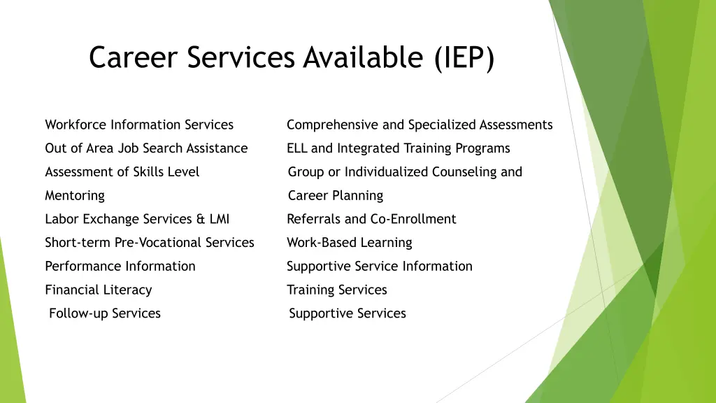 career services available iep