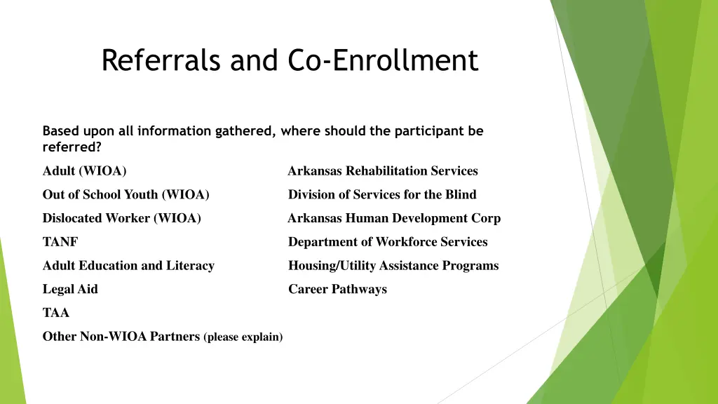 referrals and co enrollment