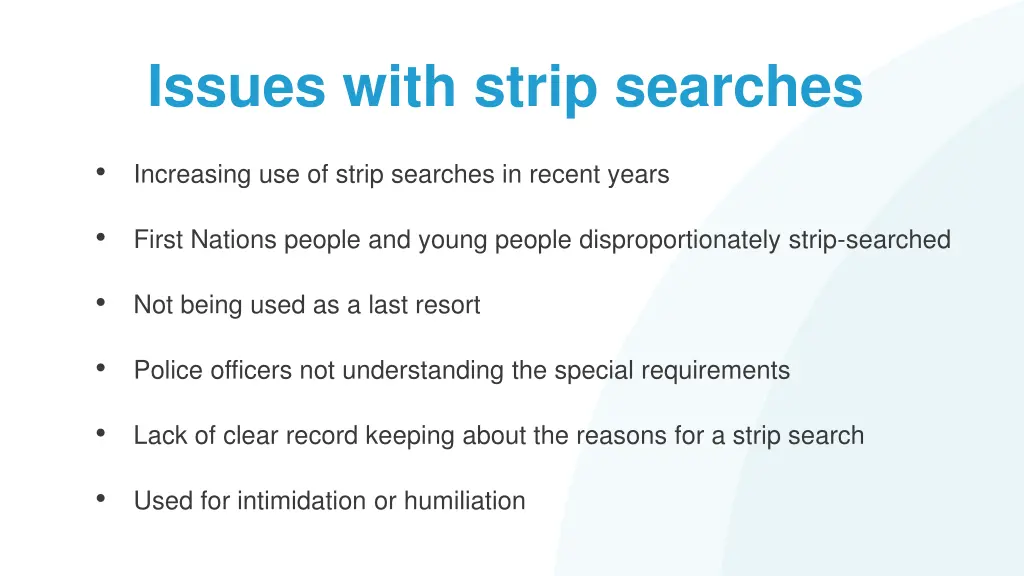 issues with strip searches